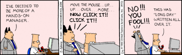 a27c5-micro-management-dilbert-600x181